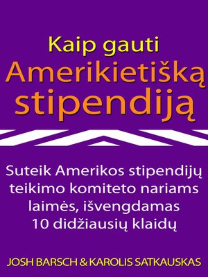 cover image of Kaip gauti Amerikietišką stipendiją
